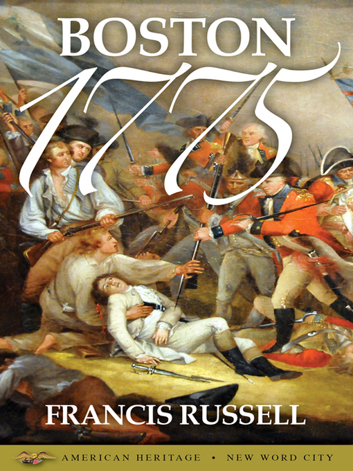 Title details for Boston 1775 by Francis Russell - Available